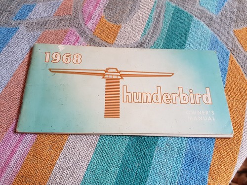 Ford thunderbird 1968 manuale - thunderbird,