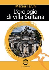 L'orologio di villa Sultana