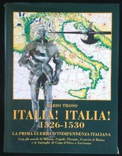 ITALIA! ITALIA! 1526 - 1530