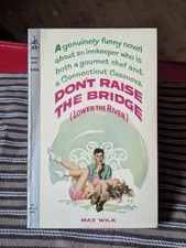 Don't Raise The Bridge (Lower