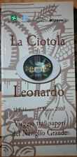 LA CIOTOLA DI LEONARDO viaggio tra i sapori del Naviglio Grande ed. nel 2000