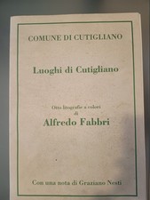 Luoghi Di Cutigliano - 8 Litografie A Colori Di Alfredo Fabbri