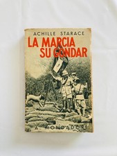 Achille Starace - La Marcia su
