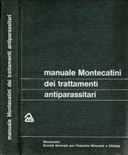 Manuale Montecatini dei trattamenti antiparassitari. . AA.VV.. S.D.. .
