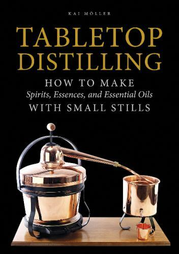 Tabletop distilling how - how, to