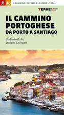 Il cammino portoghese da Porto
