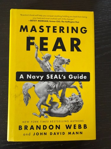 Mastering fear navy seals - a,