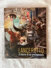 Lancerotto. Il ritorno di un