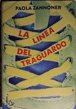 La linea del traguardo. Paola