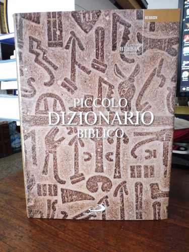 Piccolo dizionario biblico - dizionario,