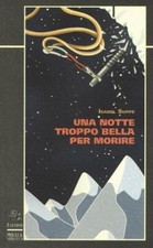 UNA NOTTE TROPPO BELLA PER