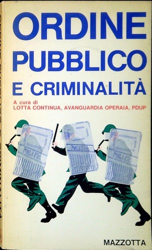 Ordine pubblico criminalità - pubblico, e