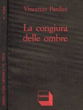 La congiura delle ombre. 