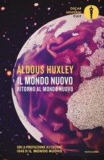 Il Mondo Nuovo-Ritorno Al Mondo Nuovo Aldous Huxley Mondadori 2021