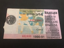 Siracusa - Palermo 90/91 biglietto ticket 