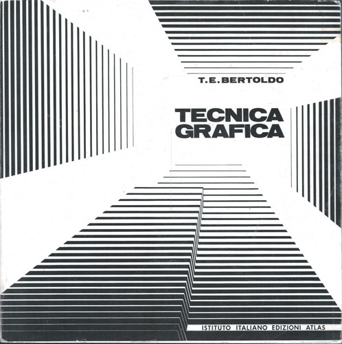 Tecnica grafica bertoldo - tecnica, t.