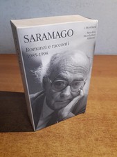SARAMAGO - Romanzi e Racconti 1985-1998 Vol. secondo - 1^ ed. I MERIDIANI  1999