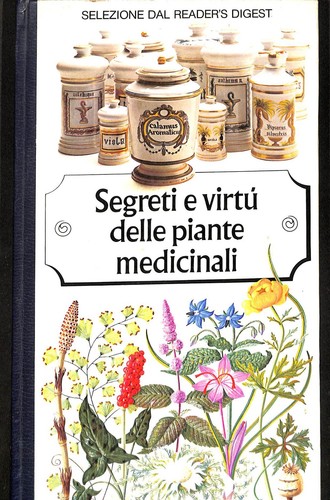 Segreti virtù delle piante - segreti, e