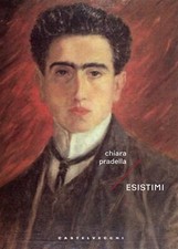 Esistimi - Pradella Chiara