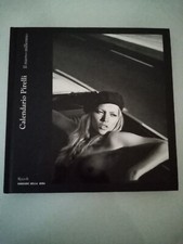 Collezione Calendario Pirelli - Vol. 1, Ed. Rizzoli/Corriere della Sera, 2006**