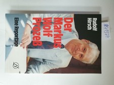 Der Markus Wolf Prozeß. Eine