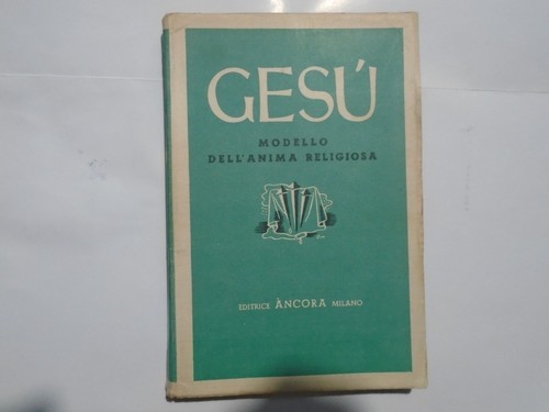 Libro gesu modello dell - gesu', dell'anima