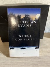 Insieme con i lupi - Nicholas Evans -bur
