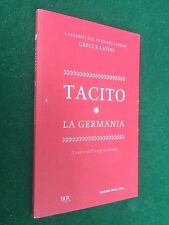 TACITO - LA GERMANIA Corriere della Sera (2012) Libro con Testo Latino a fronte