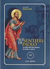 SUI SENTIERI DI PAOLO. La