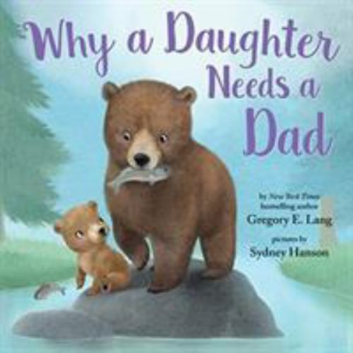 Why daughter needs dad - daughter,