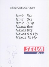 SELVA 5HP 5XS 6HP 6XS 8HP IZMIR 6HP 6XS 8HP 9,9HP 15HP ELENCO PARTI NAXOS