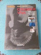 HOEPLI. CERAMICA VIVA. CARUSO. 3 EDIZIONE