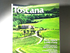 RIVISTA BELL'ITALIA TOSCANA VIAGGI E VACANZE DA COLLEZIONE 