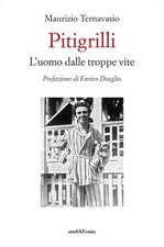 Pitigrilli. L'uomo dalle