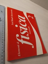 Sexl, Raab, Streeruwitz - Elementi di Fisica Volume 2 - Zanichelli 1987