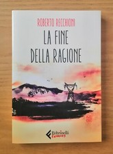LA FINE DELLA RAGIONE una