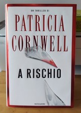 Patricia Cornwell - A rischio