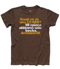 T-shirt uomo Scusi mi dà una Ceres CERES vs BECKS birra doppio malto beer Genova