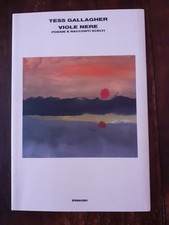 TESS GALLAGHER - VIOLE NERE - POESIE E RACCONTI SCELTI - L'ARCIPELAGO - EINAUDI