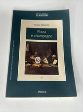 Libro PIZZA E CHAMPAGNE  MARIO STEFANILE 