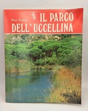 Il parco dell'Uccellina - Piero Pruneti - Guida Bonechi 1980