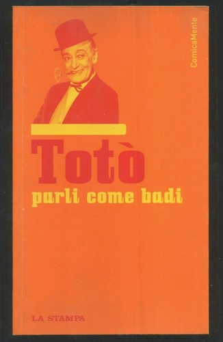 Toto parli come - ,