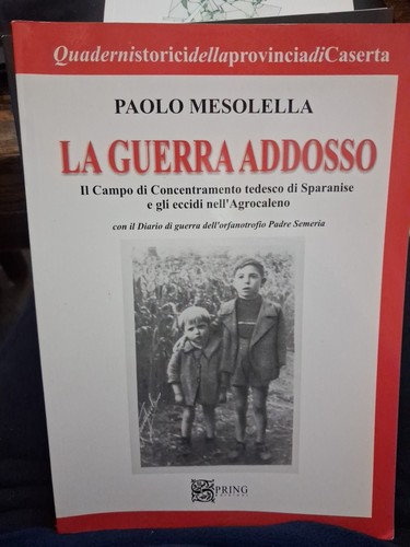 Mesolella guerra addosso - la,