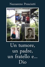 Un tumore, un padre, un