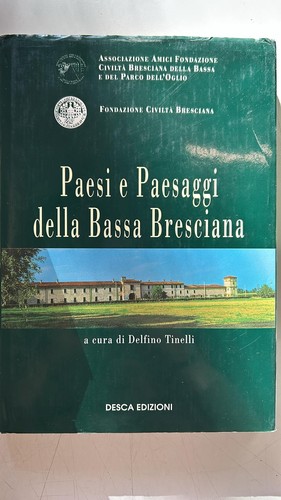 Paesi paesaggi della bassa - paesi, e