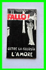 FALLO! Oltre la gelosia l'amore a cura di Angelo Quattrocchi edizione Savelli