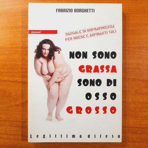 Non sono grassa osso - non, di