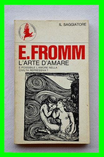 Arte amare erich fromm - di,
