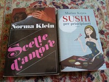 Scelte d'amore Norma Klein + Sushi Per Principianti Marian Keyes