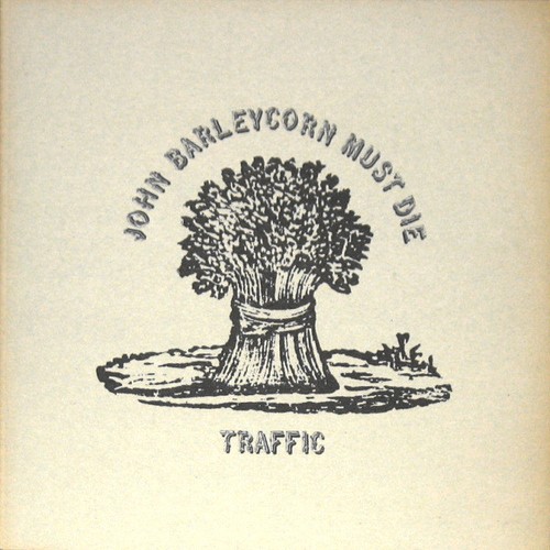 Traffic john barleycorn must - traffic,